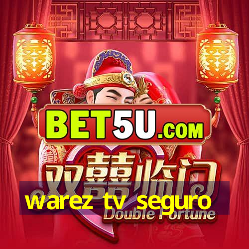 warez tv seguro